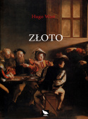 Złoto, Hugo Wast